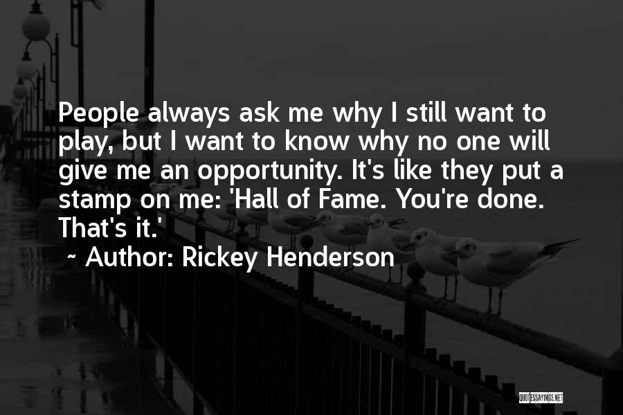 Rickey Henderson Quotes 1109236