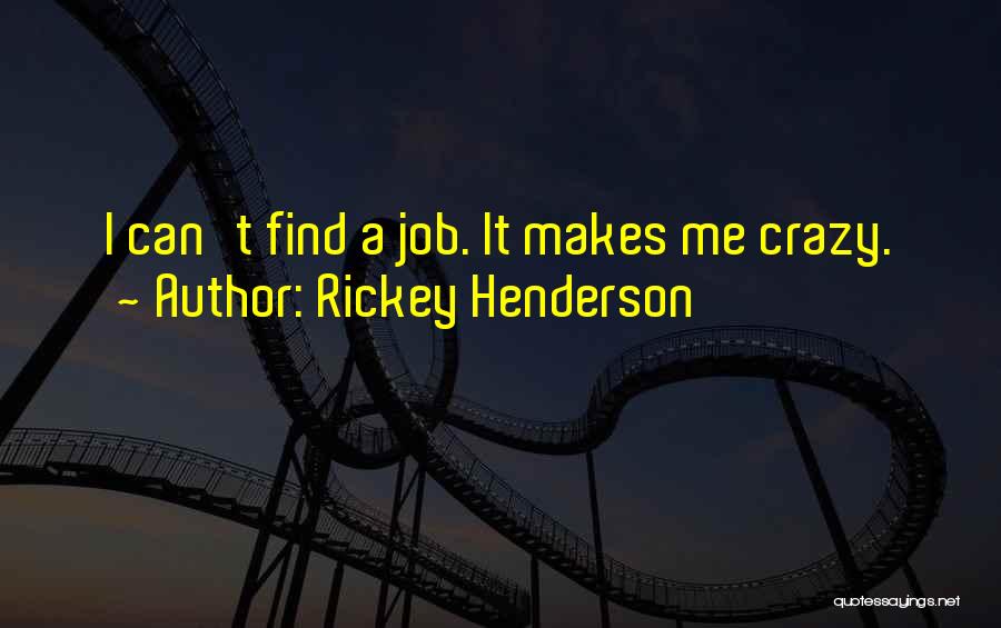 Rickey Henderson Quotes 1262795