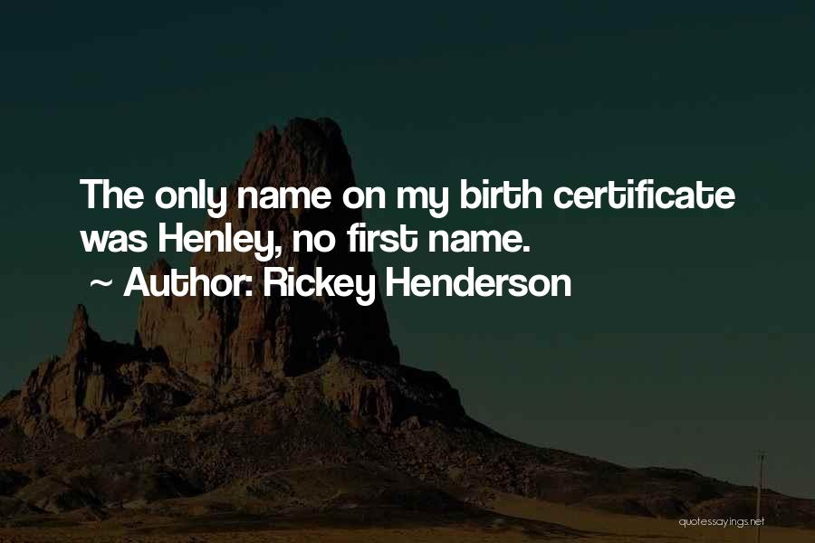 Rickey Henderson Quotes 1333354