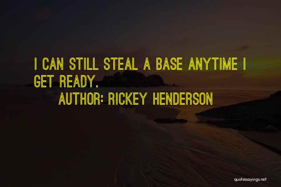 Rickey Henderson Quotes 1430525