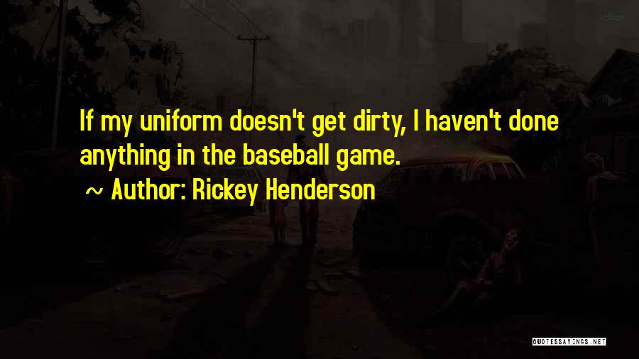 Rickey Henderson Quotes 1625653