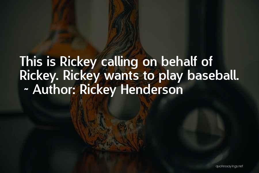 Rickey Henderson Quotes 1708408