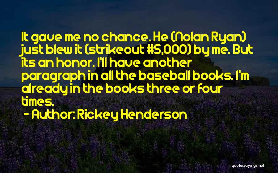 Rickey Henderson Quotes 1765041
