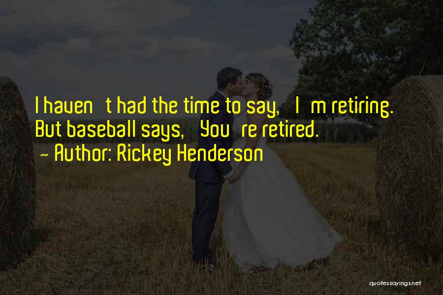 Rickey Henderson Quotes 2015039