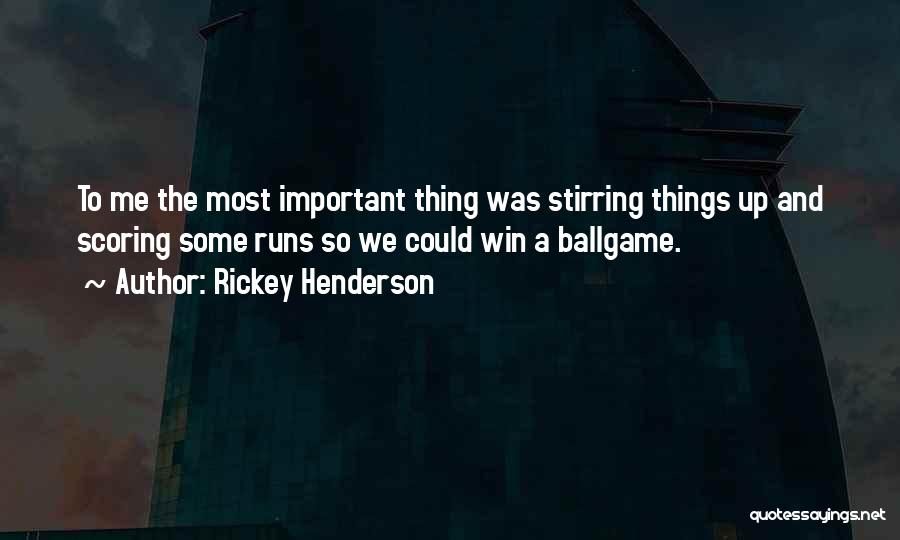 Rickey Henderson Quotes 2168566