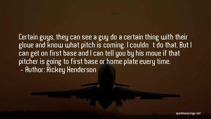 Rickey Henderson Quotes 425460