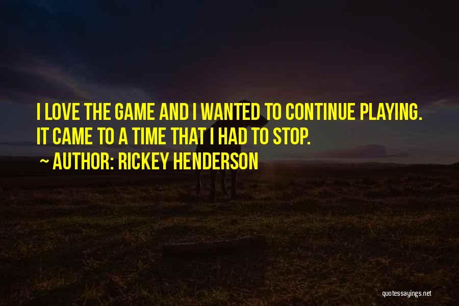 Rickey Henderson Quotes 448153
