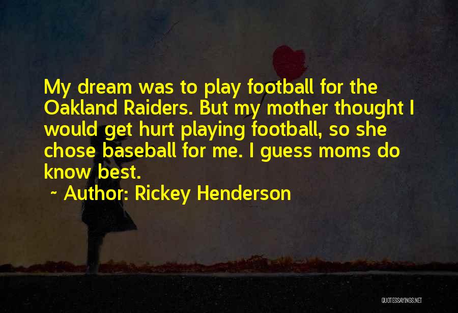 Rickey Henderson Quotes 684957