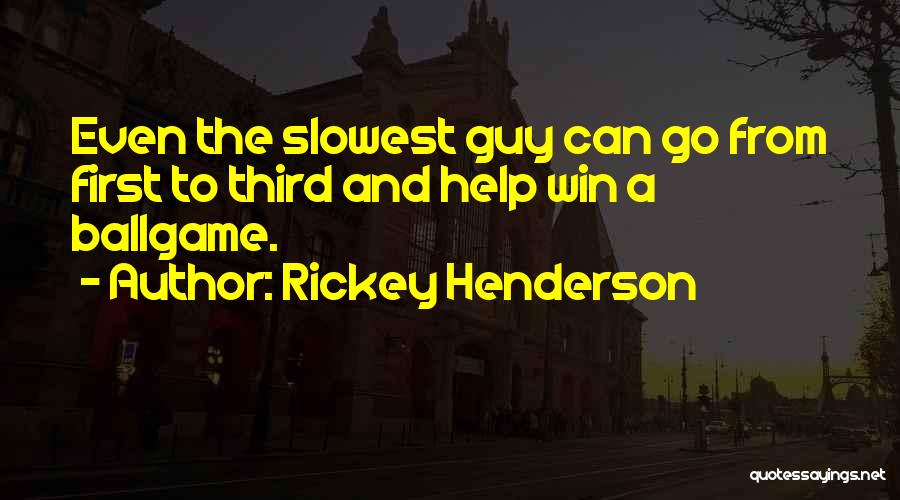 Rickey Henderson Quotes 808693