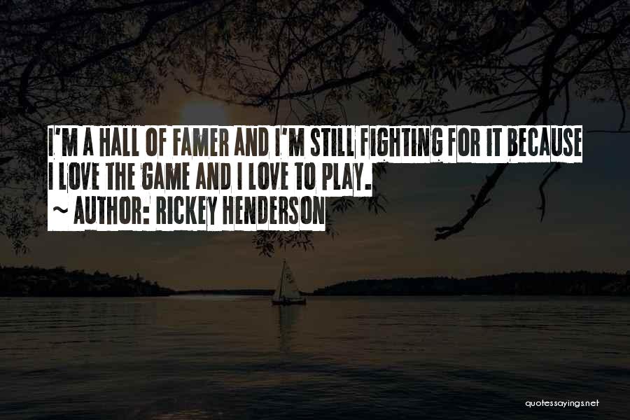 Rickey Henderson Quotes 830656