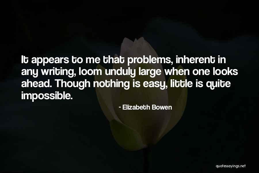 Rickford Muir Quotes By Elizabeth Bowen Rickford Muir Quotes By Elizabeth Bowen