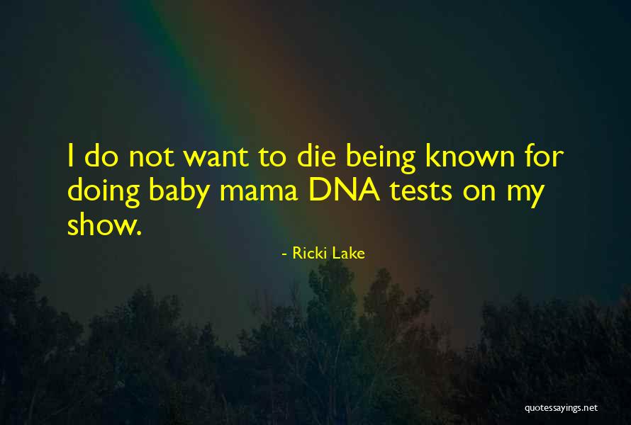 Ricki Lake Quotes 1749271