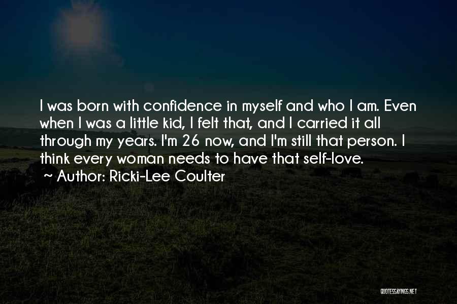 Ricki-Lee Coulter Quotes 1327237