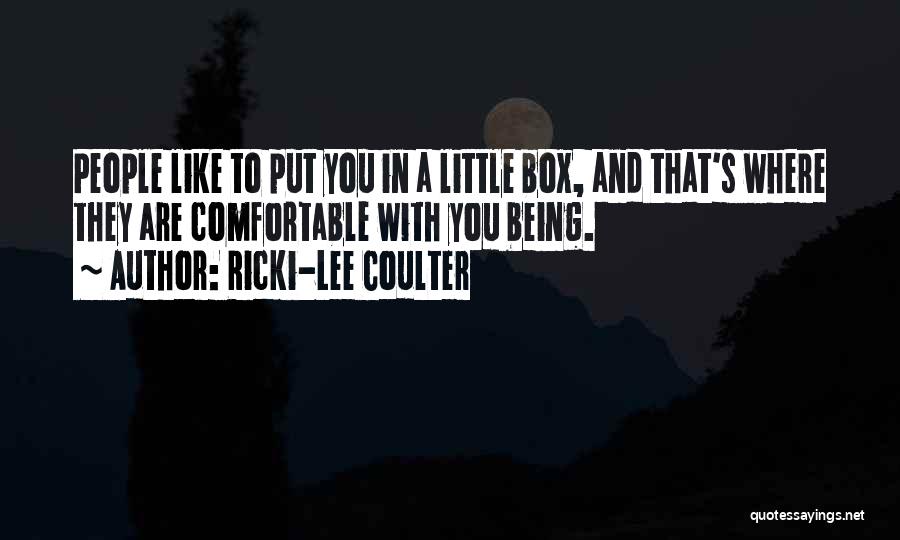 Ricki Lee Quotes By Ricki-Lee Coulter