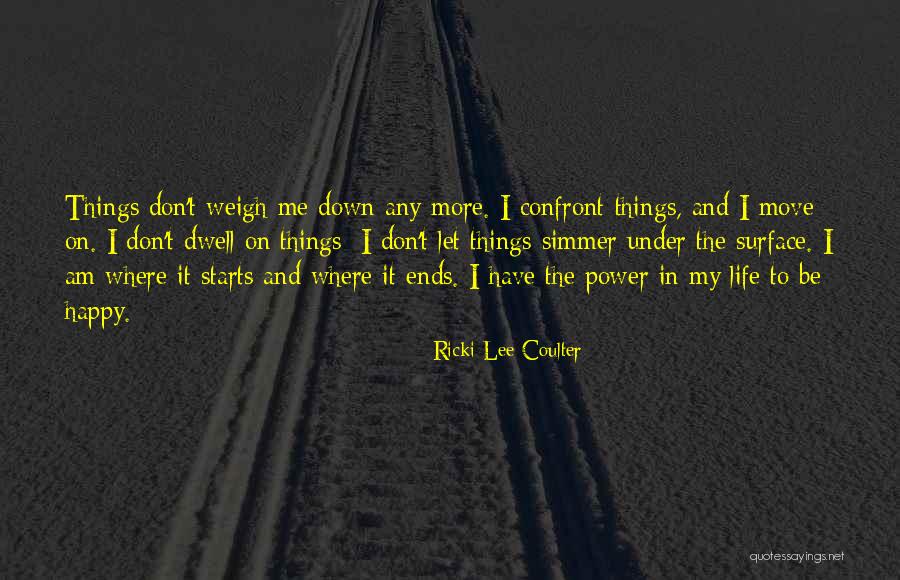 Ricki Lee Quotes By Ricki-Lee Coulter Ricki Lee Quotes By Ricki-Lee Coulter