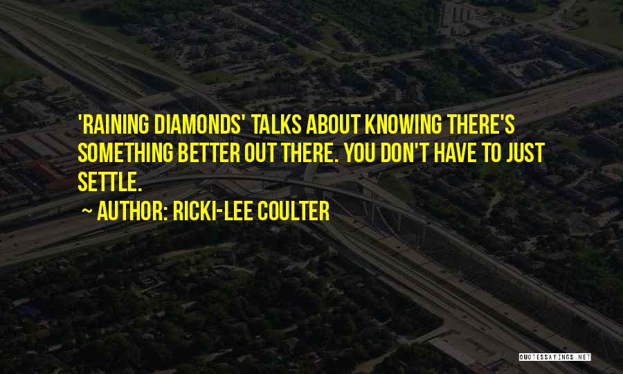 Ricki Lee Quotes By Ricki-Lee Coulter