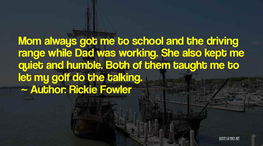 Rickie Fowler Quotes 2100559