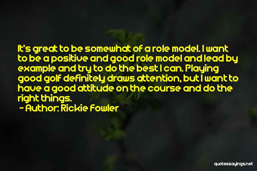 Rickie Fowler Quotes 995987