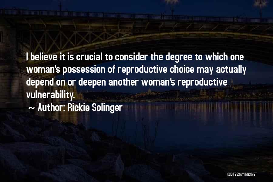 Rickie Solinger Quotes 1587101