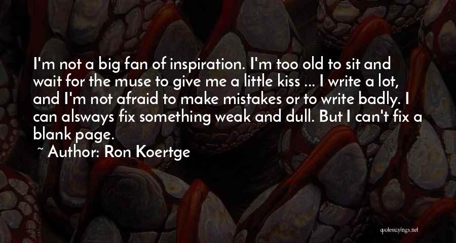 Rickie Vasquez Quotes By Ron Koertge