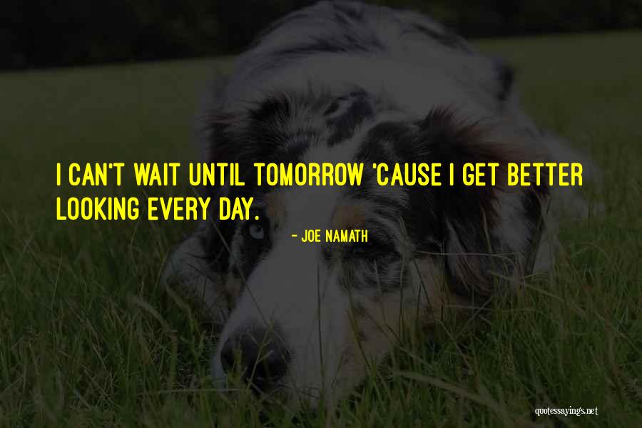 Ricklefs Library Quotes By Joe Namath Ricklefs Library Quotes By Joe Namath