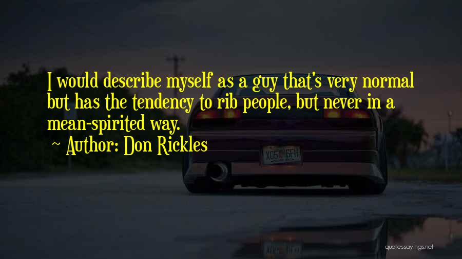 Rickles Quotes By Don Rickles