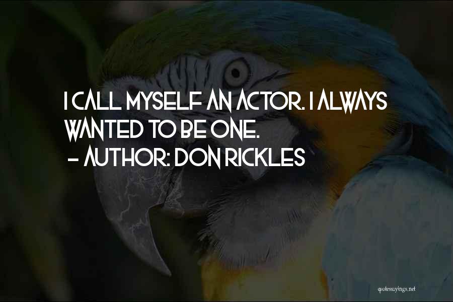 Rickles Quotes By Don Rickles