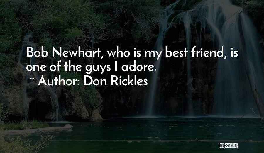 Rickles Quotes By Don Rickles