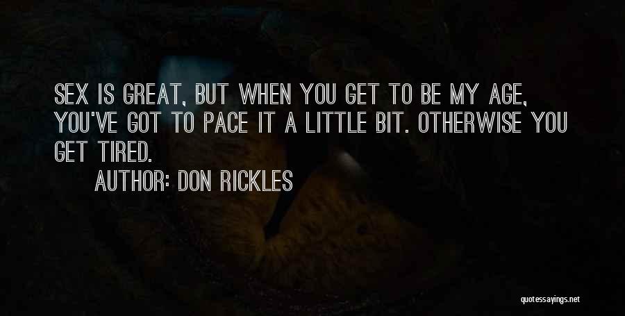 Rickles Quotes By Don Rickles