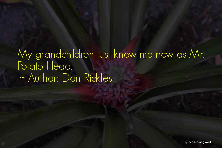 Rickles Quotes By Don Rickles