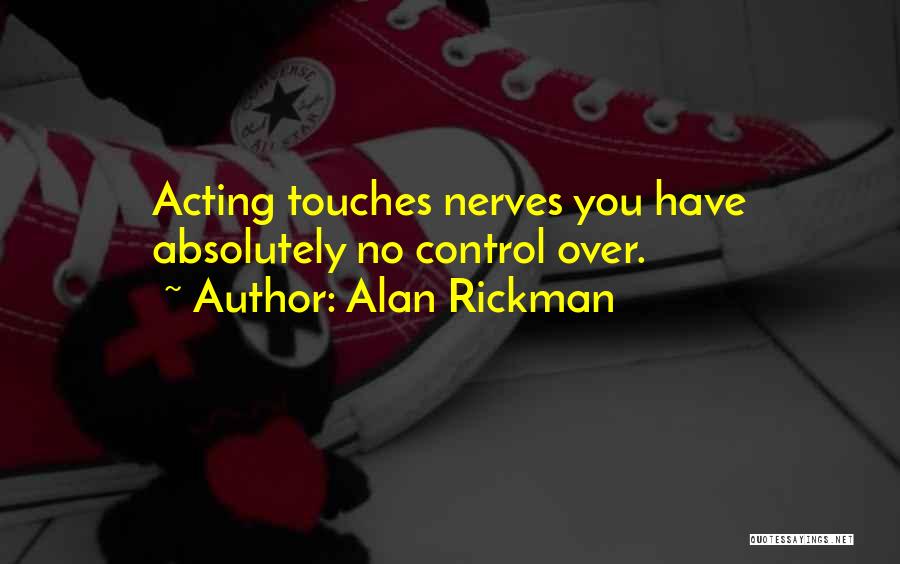 Rickman Quotes By Alan Rickman