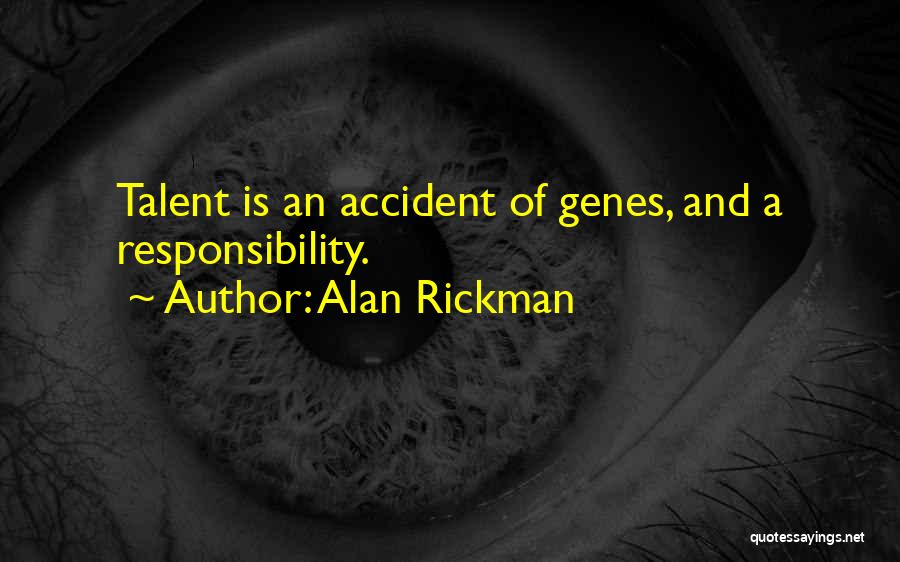 Rickman Quotes By Alan Rickman