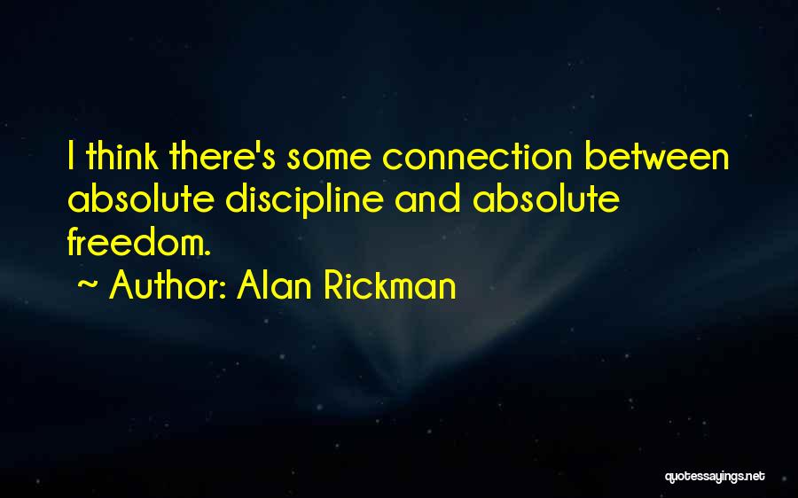 Rickman Quotes By Alan Rickman