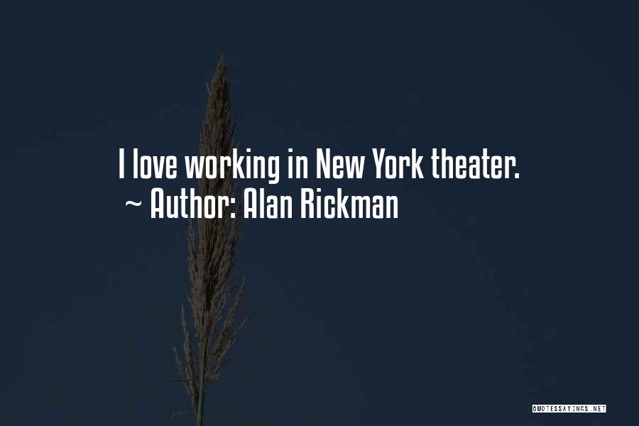 Rickman Quotes By Alan Rickman