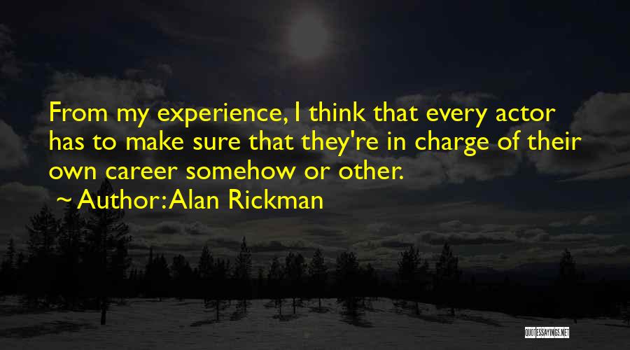 Rickman Quotes By Alan Rickman