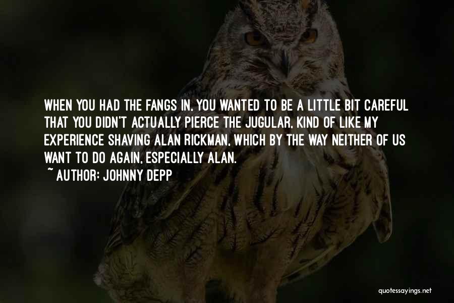 Rickman Quotes By Johnny Depp