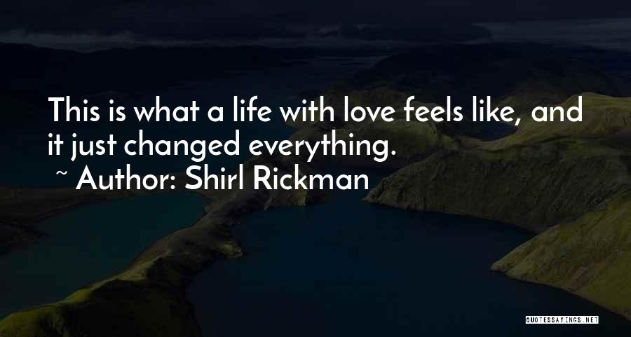 Rickman Quotes By Shirl Rickman