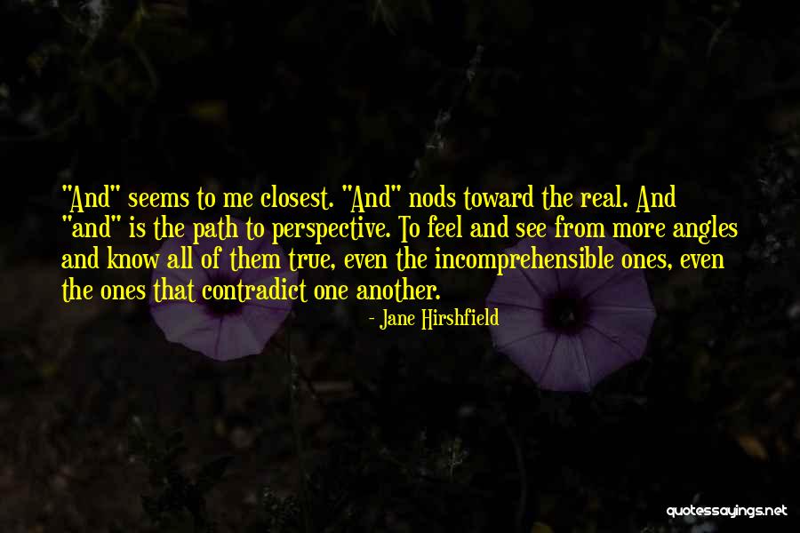 Rickmansworth Recycling Quotes By Jane Hirshfield Rickmansworth Recycling Quotes By Jane Hirshfield
