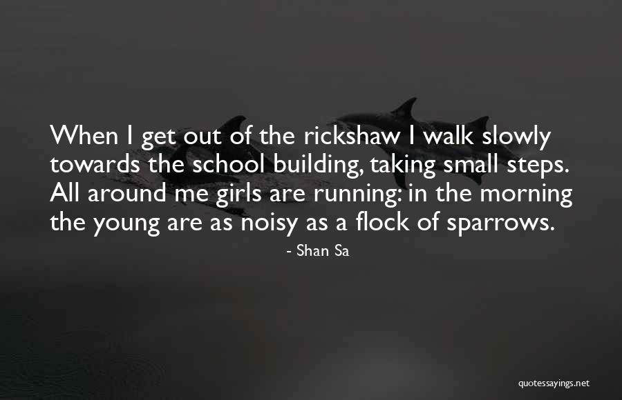 Rickshaw Quotes By Shan Sa