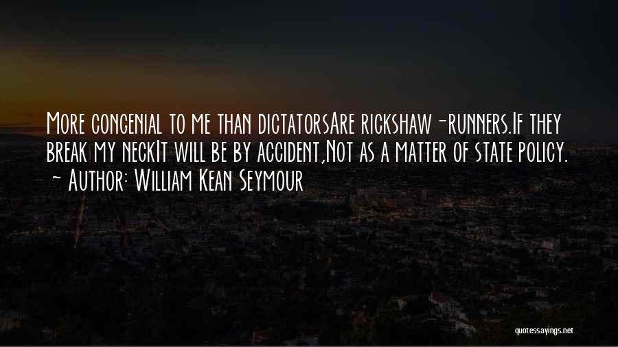 Rickshaw Quotes By William Kean Seymour