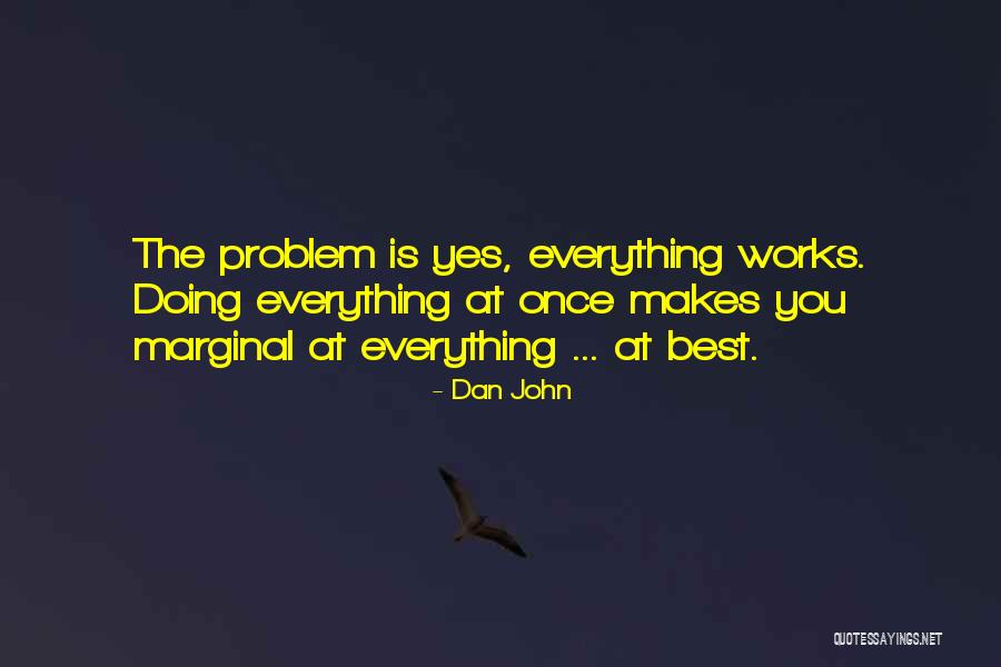 Rickshaws Ketchum Quotes By Dan John Rickshaws Ketchum Quotes By Dan John