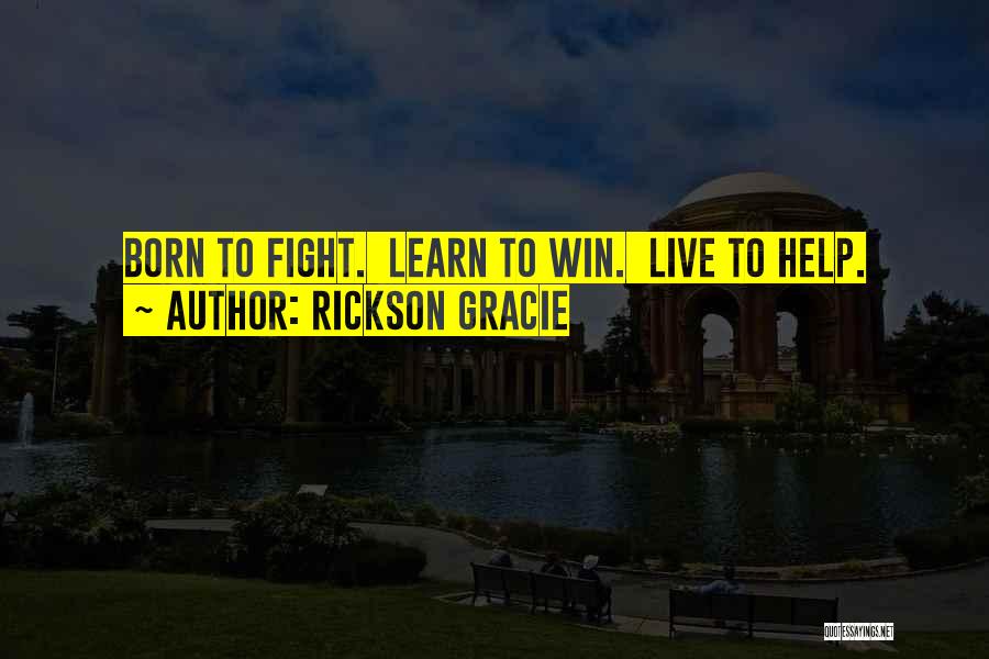 Rickson Gracie Quotes 1635553