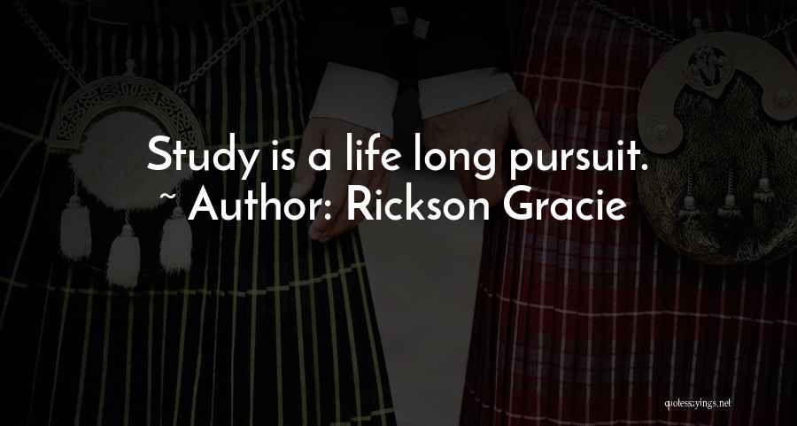 Rickson Gracie Quotes 726950