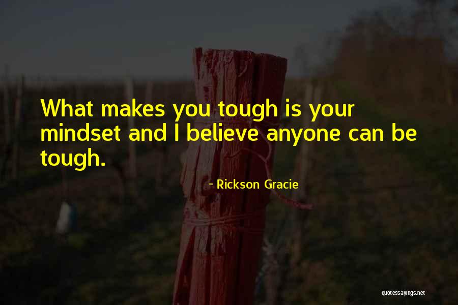 Rickson Gracie Quotes 729397