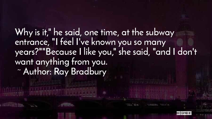 Ricky Carmichael Famous Quotes By Ray Bradbury