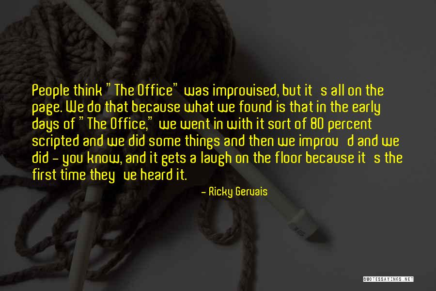 Ricky Gervais Office Quotes By Ricky Gervais Ricky Gervais Office Quotes By Ricky Gervais