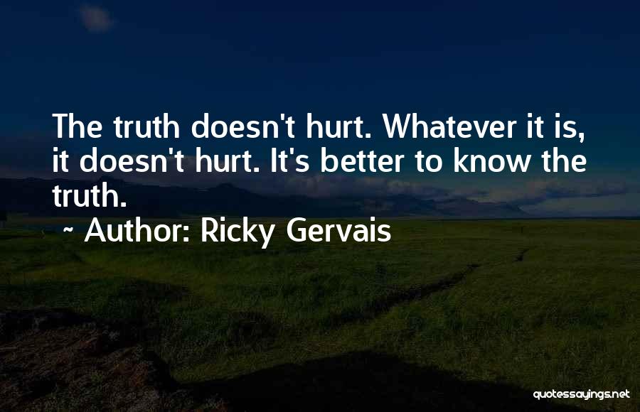 Ricky Gervais Quotes 1185181
