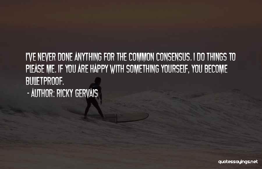 Ricky Gervais Quotes 1658545