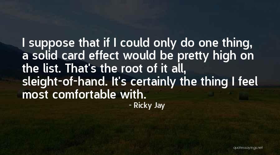 Ricky Jay Quotes 1140715