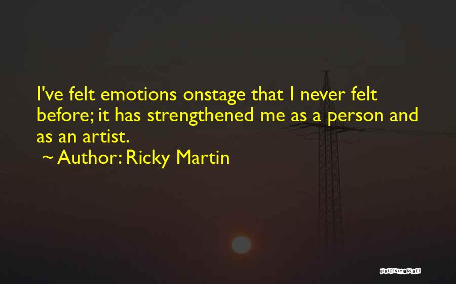 Ricky Martin Quotes 1044710